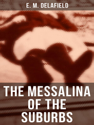 cover image of The Messalina of the Suburbs